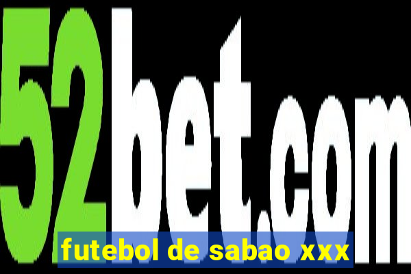 futebol de sabao xxx